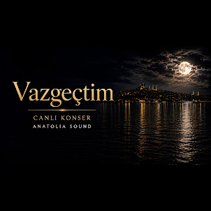 Anatolia Sound — Vazgeçtim (Canlı Arabesk Performans) | Anatolia Sound
