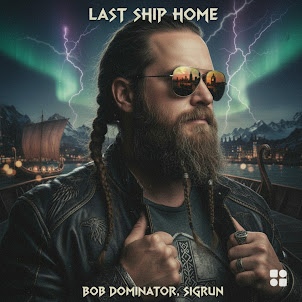 Bob Dominator — Last Ship Home (feat. Sigrun)