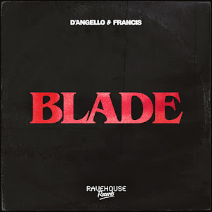 D'Angello & Francis — Blade