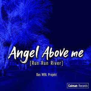 Die Wbl — Angel Above Me (Run Run River)