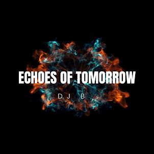 Dj B — Echoes Of Tomorrow