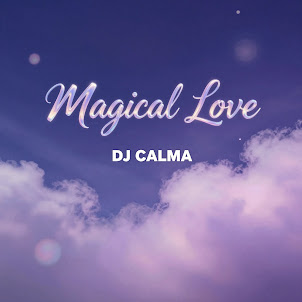 Dj Calma — Magical Love