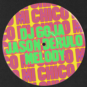 Dj Goja — Mi Chico (Official - Jason Derulo X Melody) (feat. Jason Derulo & Melody)
