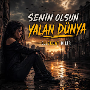 Dj Sedat Bi̇li̇r — Senin Olsun Yalan Dünya (Feat. Besnili Aysu)