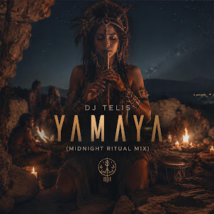 Dj Telis — Yamaya (Midnight Ritual Mix)
