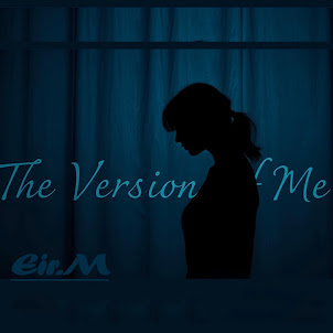 Eir.M — The Version Of Me