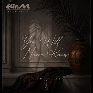 Eir.M — You Will Never Know