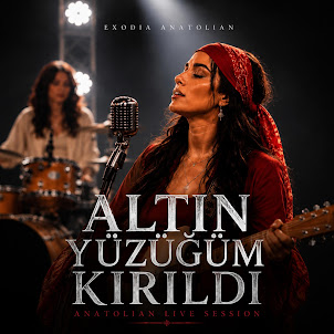 Exodia Anatolian — Altin Yüzüğüm Kirildi (Anatolian Live Session)