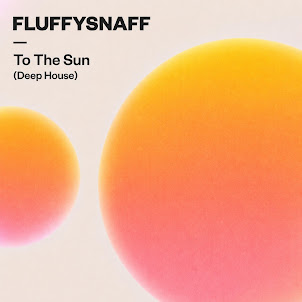 Fluffysnaff — To The Sun