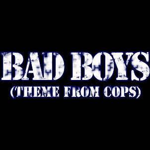 Inner Circle — Bad Boys (Theme From Cops)