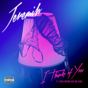 Jeremih — I Think Of You (Feat. Big Sean & Chris Brown)