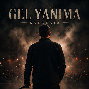 Karakaya — Gel Yanıma