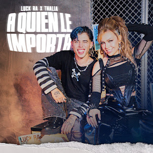 Luck Ra — A Quien Le Importa (Version Cuarteto) (feat. Thalia)