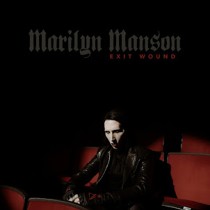 Marilyn Manson — Exit Wound