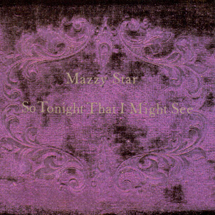 Mazzy Star — Fade Into You