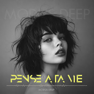 Modus Deep — Pense À Ta Vie