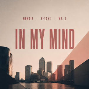 Monoir — In My Mind (feat. N-Tone & Mr. G)