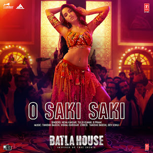 O Saki Saki (From "Batla House") (feat. Tulsi Kumar & B Praak & Tanishk Bagchi)