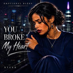 Nylah Grey — You Broke My Heart (Emotional Blues)