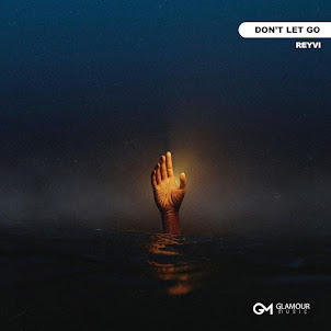 Reyvi — Don'T Let Go