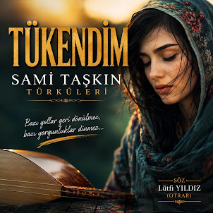Sami̇ Taşkin — Tükendi̇m