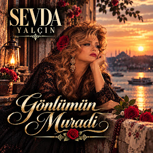 Sevda Yalçin — Gönlümün Muradı
