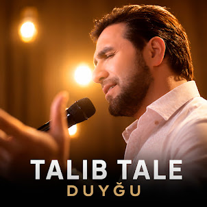 Talıb Tale — Duyğu