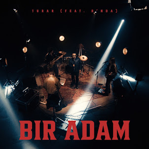 Turar — Bir Adam (Feat. B'Nda)
