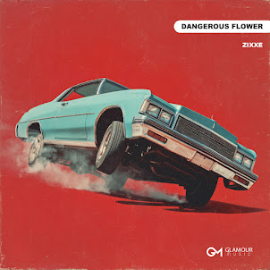 Zixxe — Dangerous Flower